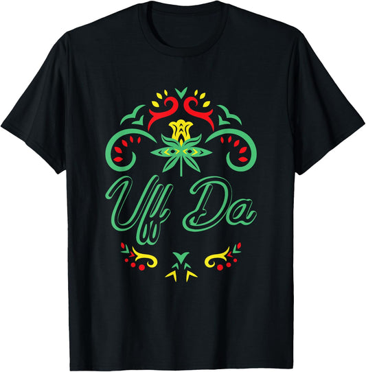 Uff Da Norwegian Rosemaling Funny Scandinavian Folk Norway T-Shirt - T-Shirt | Black
