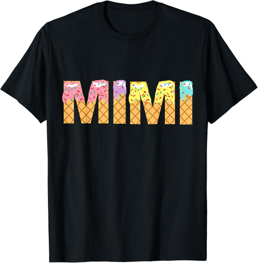 Mimi Of The Sweet One Ice Cream 1st First Birthday Family T-Shirt - T-Shirt | Black