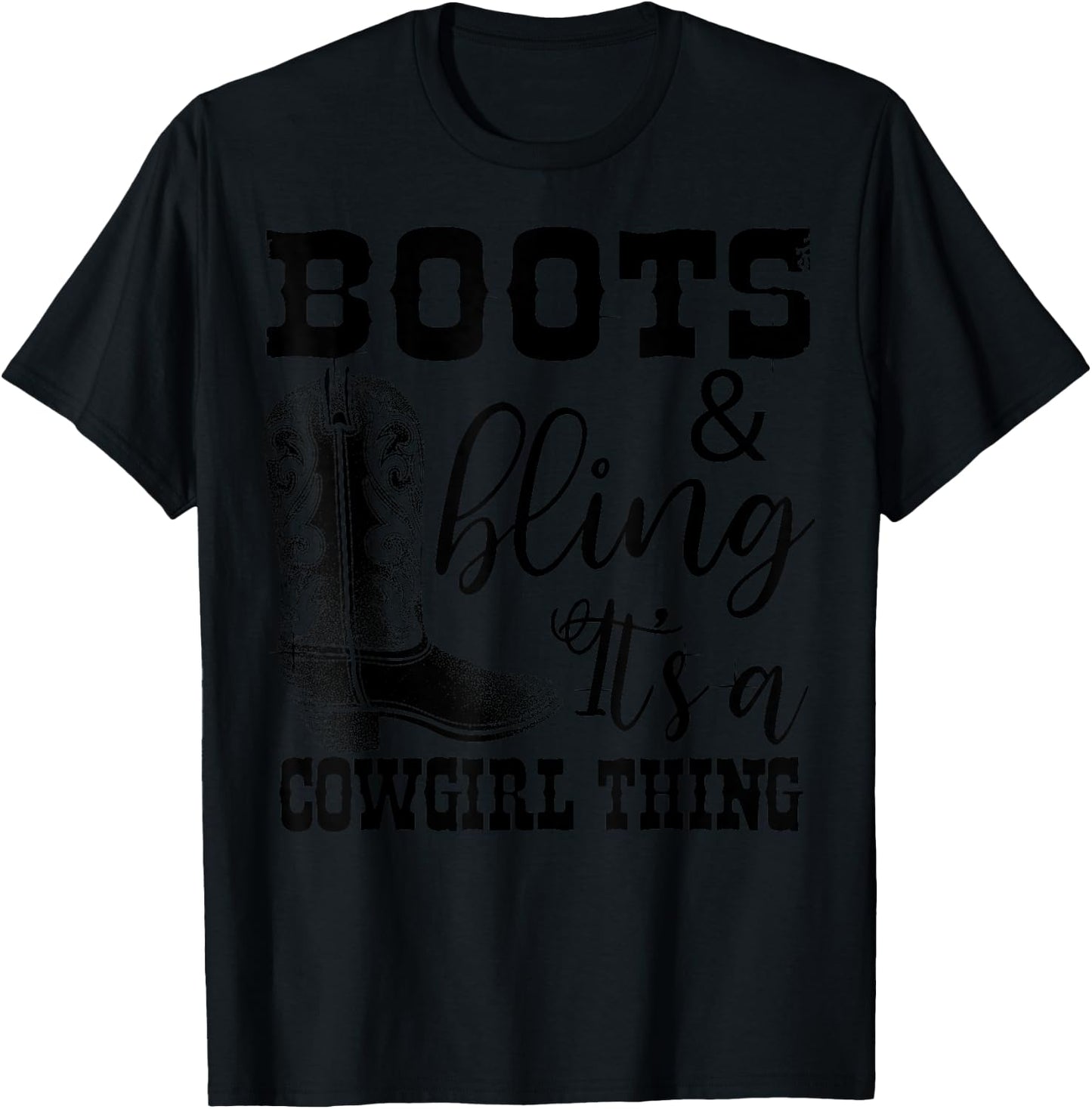 Funny Cowgirl Boots Bling Women Gift Cute Love Country Life T-Shirt - T-Shirt | Black