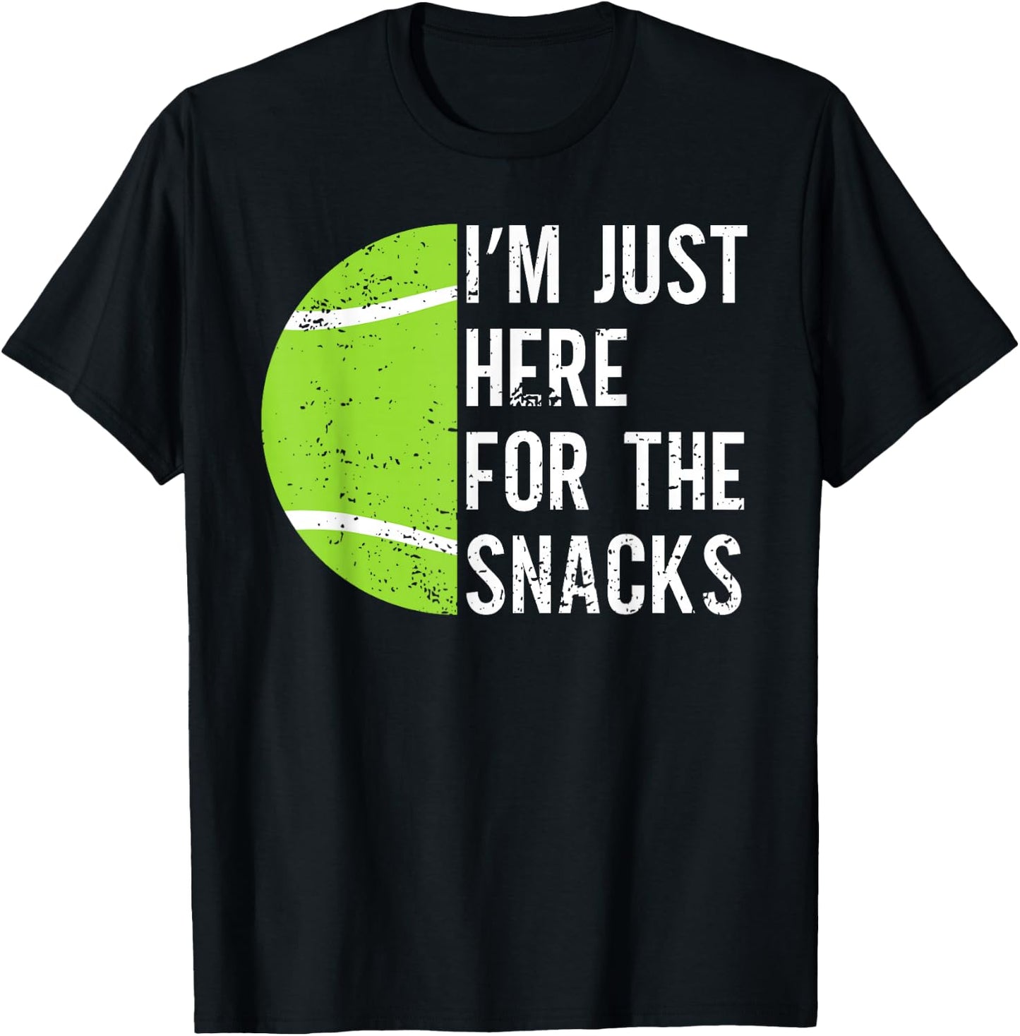 Funny Tennis Lover I'm Just Here For The Snacks Tennis Ball T-Shirt - T-Shirt | Black