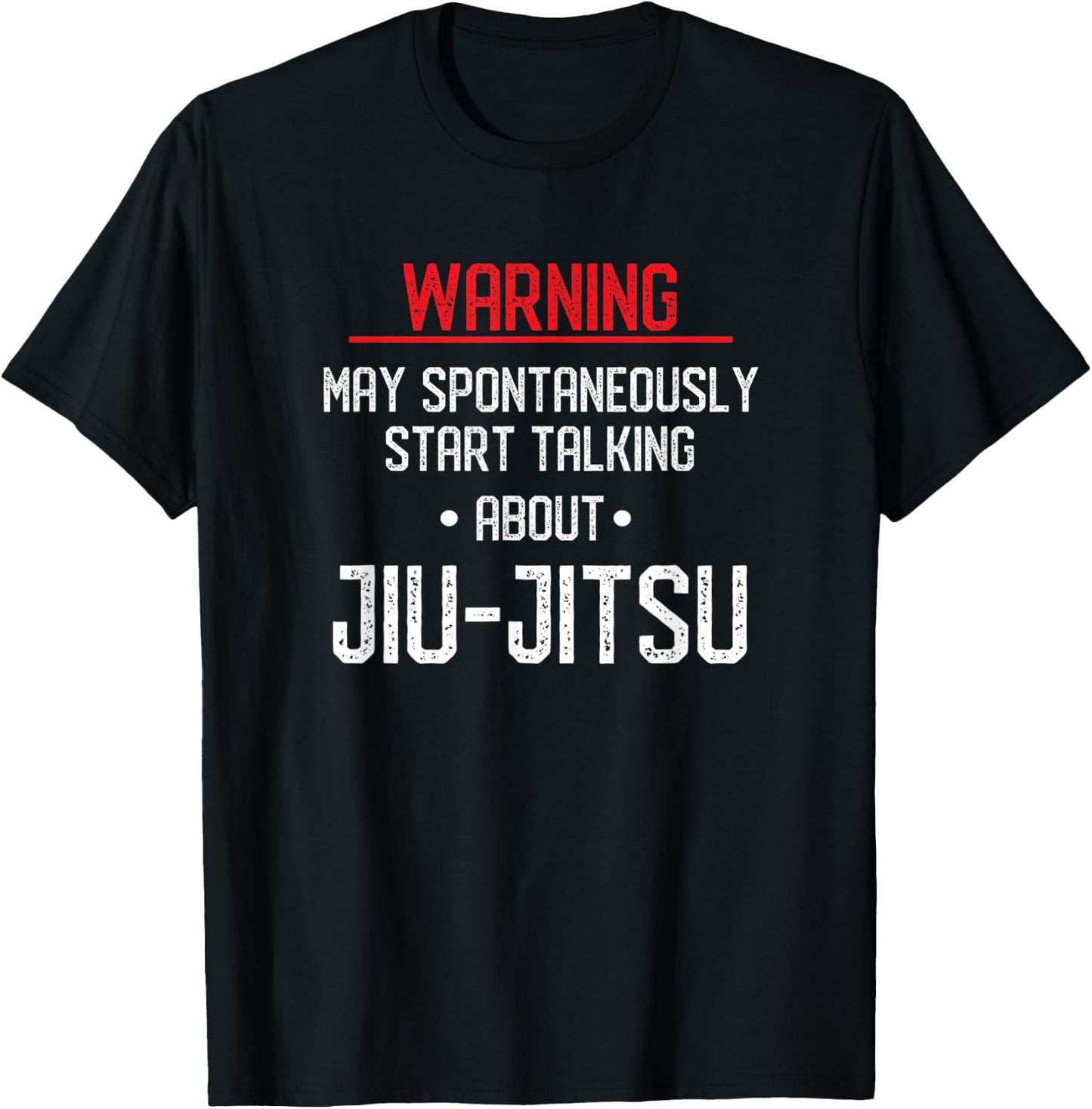 Funny Warning - Brazilian Jiu Jitsu BJJ T-Shirt - T-Shirt | Black