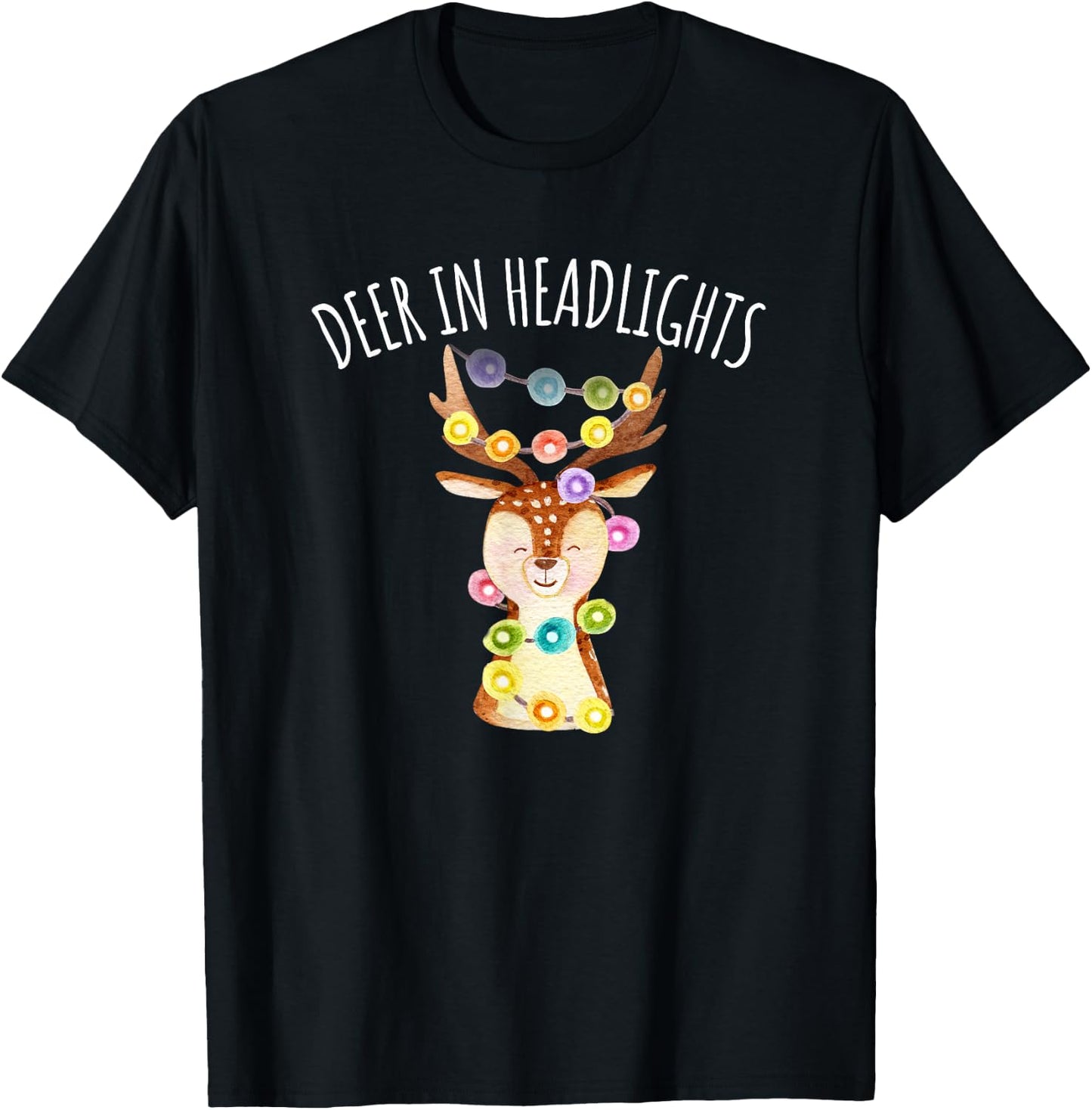 Deer in Headlights Christmas Lights Funny T-Shirt - T-Shirt | Black