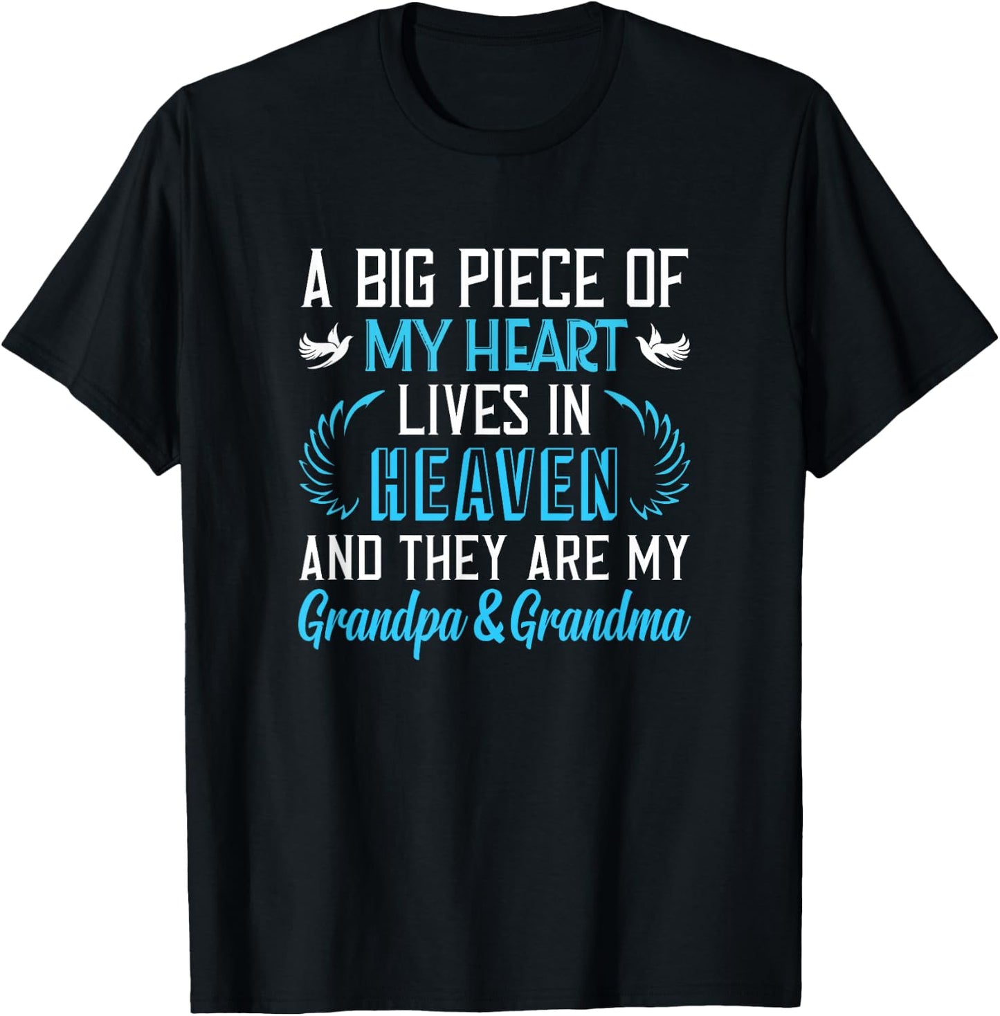 A Piece of My Heart Lives In Heaven My Grandpa & Grandma T-Shirt - T-Shirt | Black