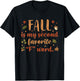 Fall Is My Second Favorite F Word | Funny Saying Fall T-Shirt - T-Shirt | Black