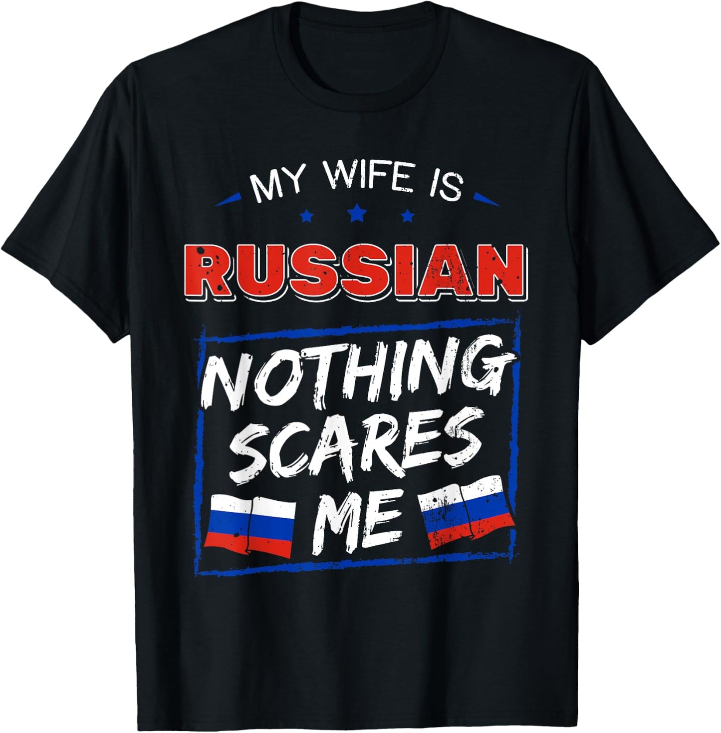 My Wife Is Russian Heritage Russian Federation Roots Flag T-Shirt - T-Shirt | Black