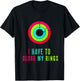 I Have To Close My Rings Funny Gift T-Shirt - T-Shirt | Black