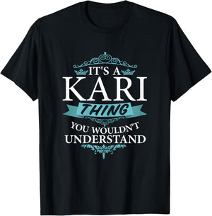 It's a KARI thing you wouldn't Understand T-Shirt - T-Shirt | Black