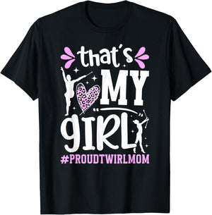 Proud Twirl Mom Baton Twirling Mom Of A Baton Twirler T-Shirt - T-Shirt | Black