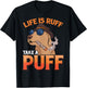 Marijuana Dog Smoking Joint Weed Life Is Ruff Take A Puff T-Shirt - T-Shirt | Black