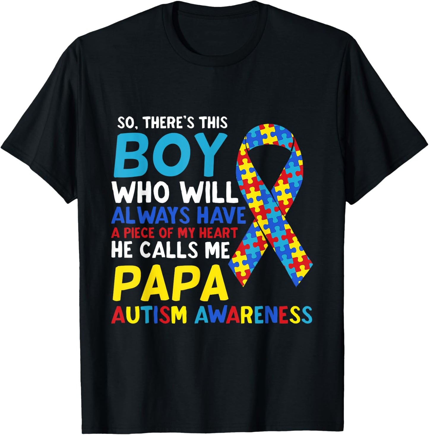 There's This Boy He Calls Me Papa Father Autism Awareness T-Shirt - T-Shirt | Black