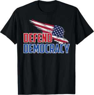 Defend Democracy USA Pride Patriotic Message US Flag T-Shirt - T-Shirt | Black