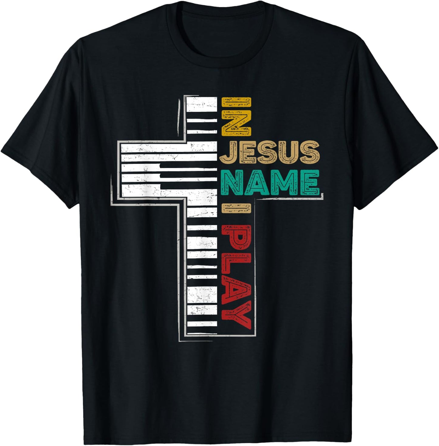 In Jesus Name I Play Piano Shirt Vintage Christian Saying T-Shirt - T-Shirt | Black