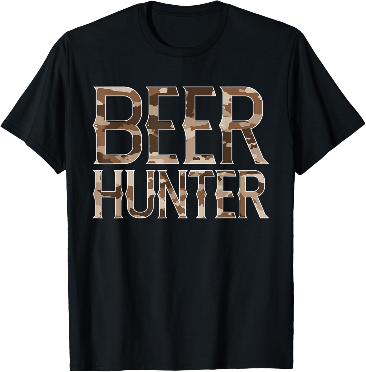 Beer Hunters Camouflage Camo Beer Lover Funny Drinker T-Shirt - T-Shirt | Black