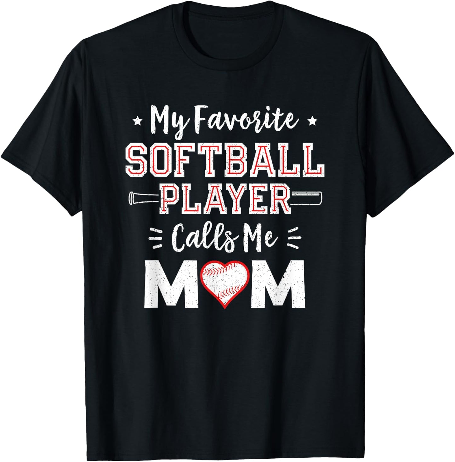 My Favorite Softball Player Calls Me Mom Shirt Mom Softball T-Shirt - T-Shirt | Black