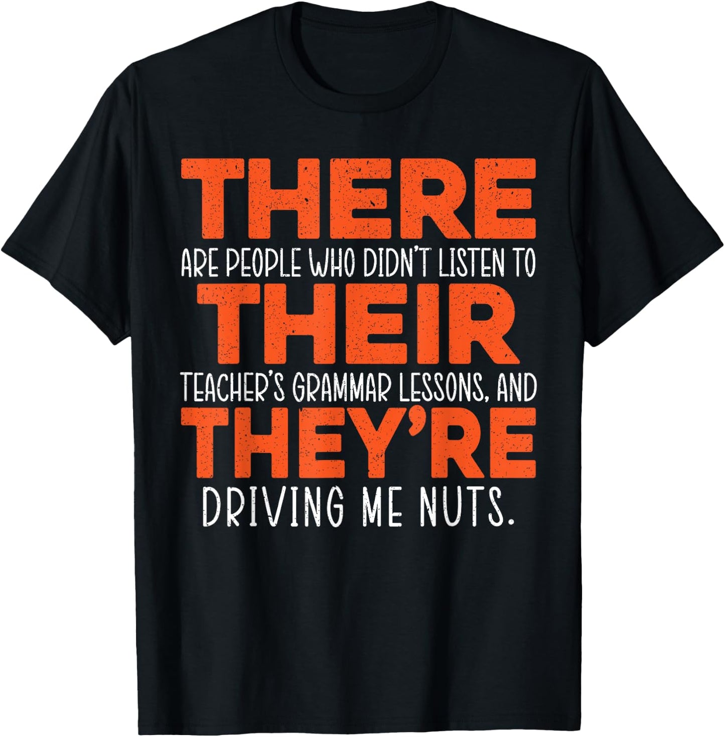 There Their They're Grammar Nazy Proper English Writing T-Shirt - T-Shirt | Black