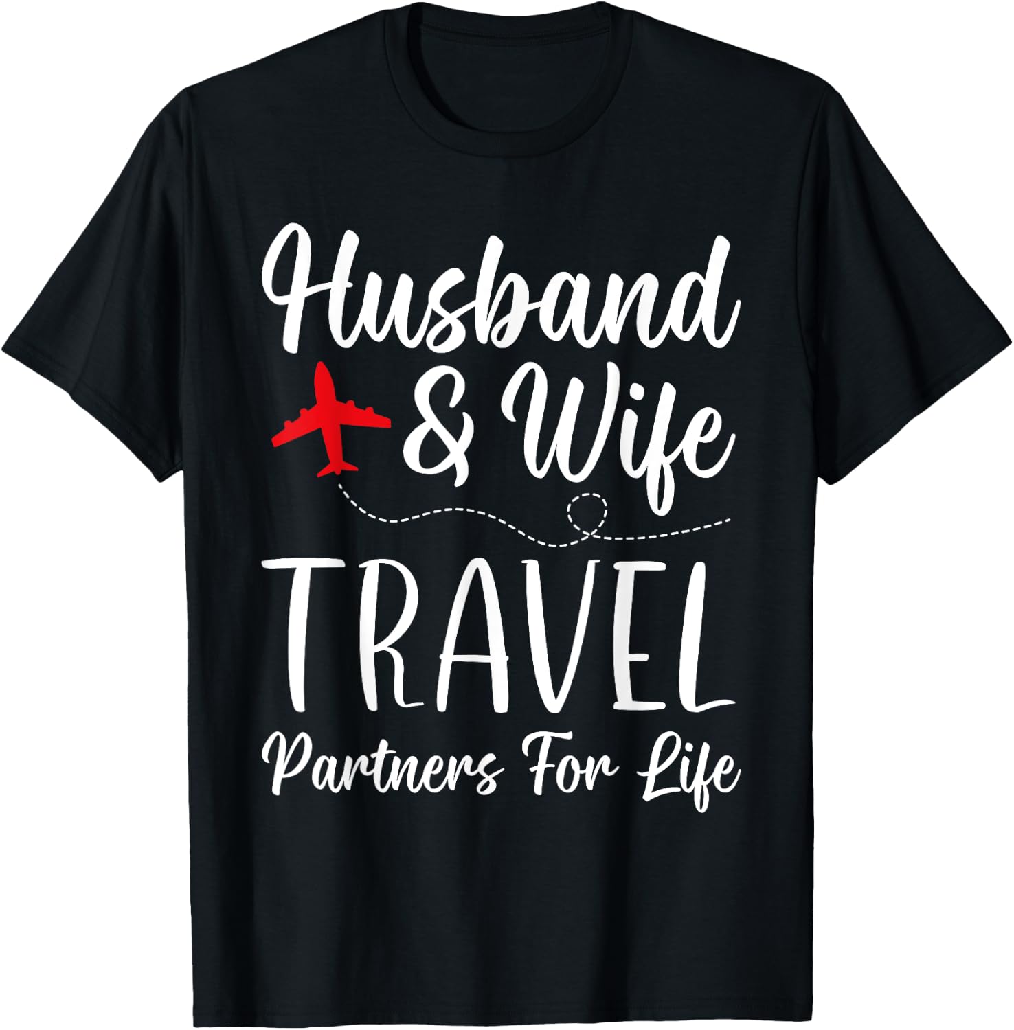 Couple Matching Husband And Wife Travel Partners For Life T-Shirt - T-Shirt | Black