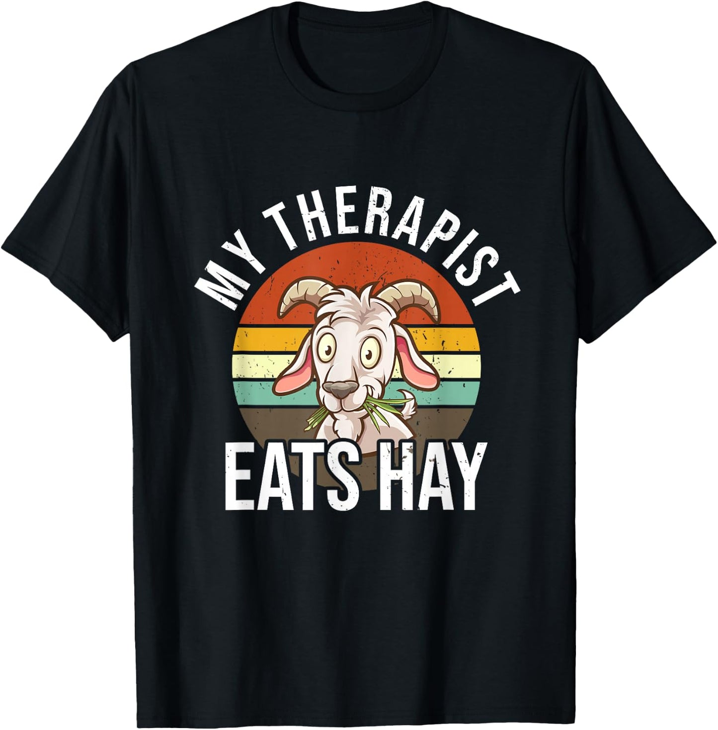 My Therapist Eats Hay Funny Goat T-Shirt - T-Shirt | Black