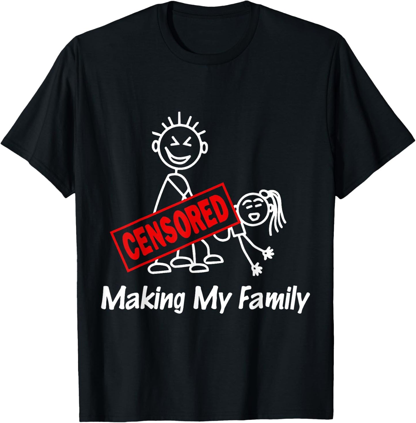 Funny Adult Men, Women Making My Family T-Shirt - T-Shirt | Black
