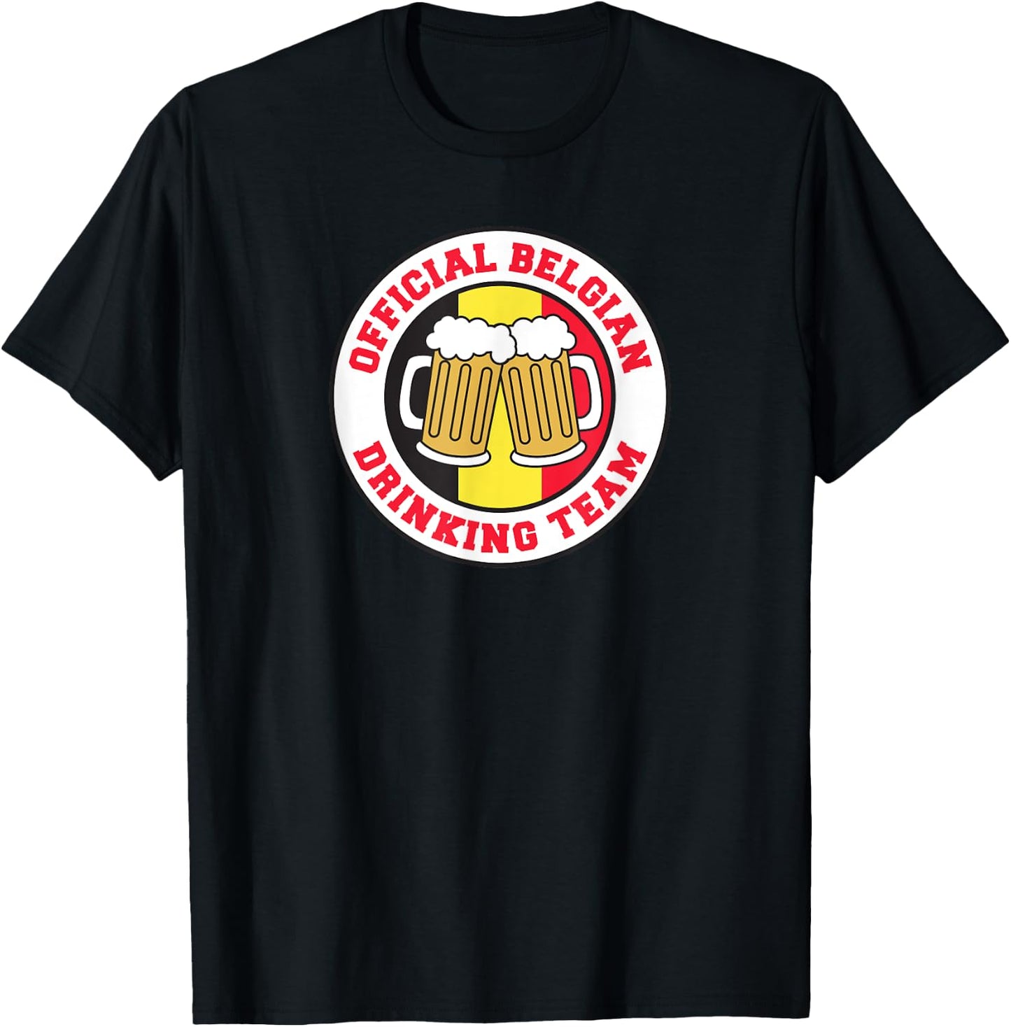Official Belgian Drinking Team Flag of Belgium Beer Funny T-Shirt - T-Shirt | Black