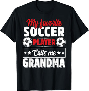 My Favorite Soccer Player Calls Me Grandma Mothers Day Cute T-Shirt - T-Shirt | Black