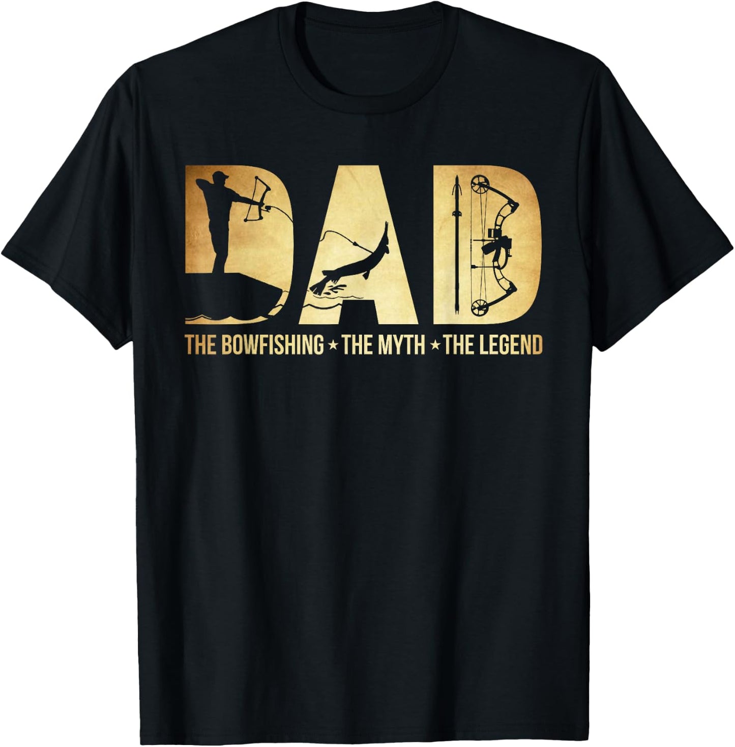 Dad the bowfishing the myth the legend Great Funny Gift dad T-Shirt - T-Shirt | Black