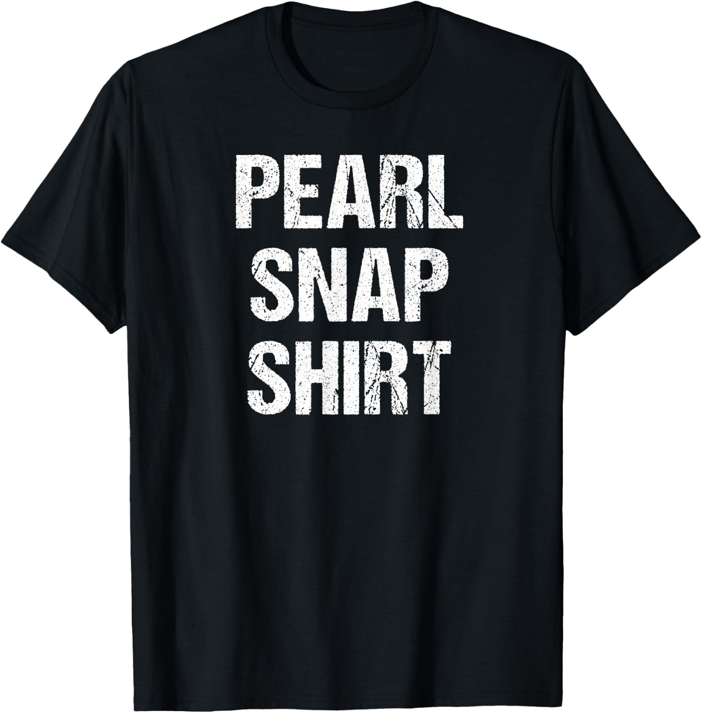 Texas Cowboy and Country Music for Rodeo Lovers a Pearl Snap T-Shirt - T-Shirt | Black