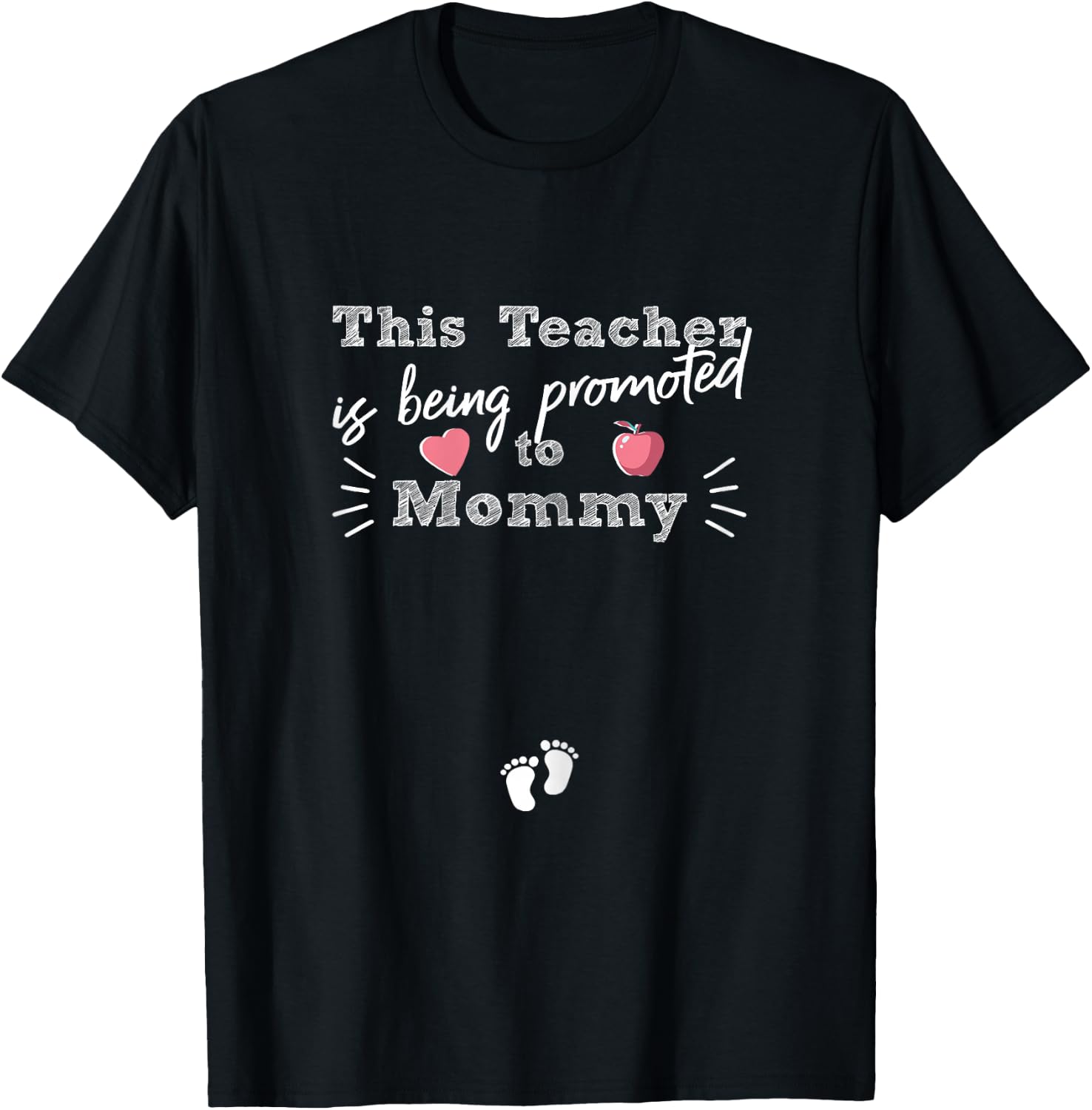 Pregnant Teacher Gift -Teacher Being Promoted To Mommy T-Shirt - T-Shirt | Black
