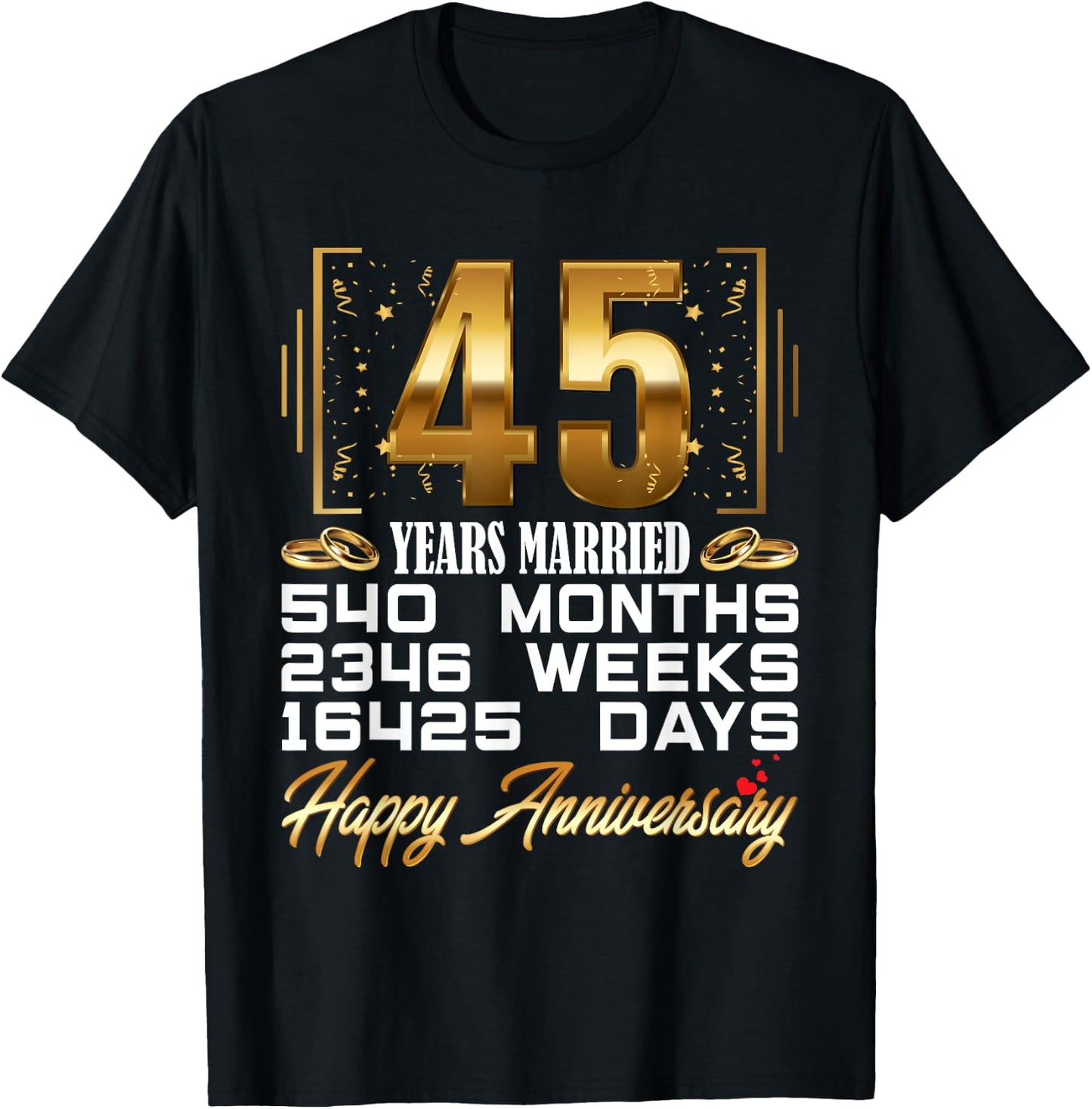 45 Years Married - Funny 45th Wedding Anniversary T-Shirt - T-Shirt | Black