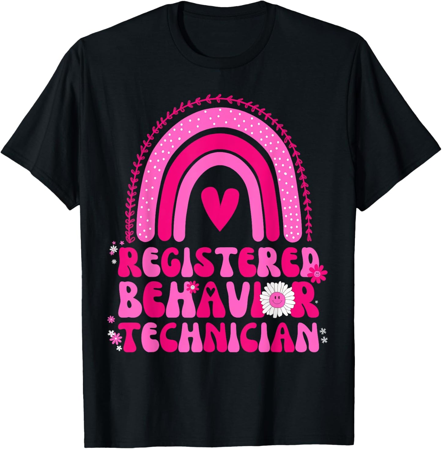 Registered Behavior Technician RBT Rainbow Funny T-Shirt - T-Shirt | Black