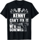 KENNY Gift Name Fix It Funny Birthday Personalized Dad Idea T-Shirt - T-Shirt | Black