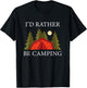 I'd Rather Be Camping T-Shirt - T-Shirt | Black