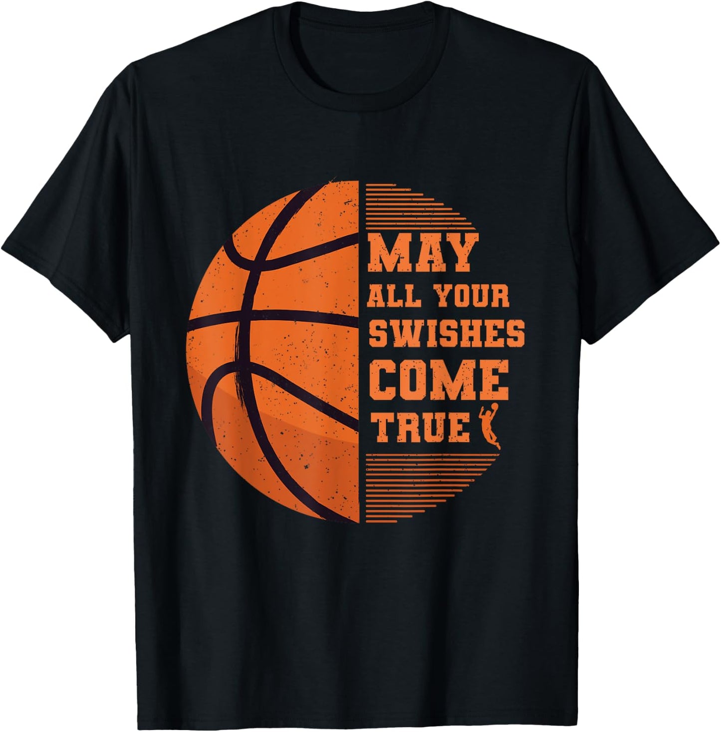 Basketball May All Your Swishes Come True College Player T-Shirt - T-Shirt | Black