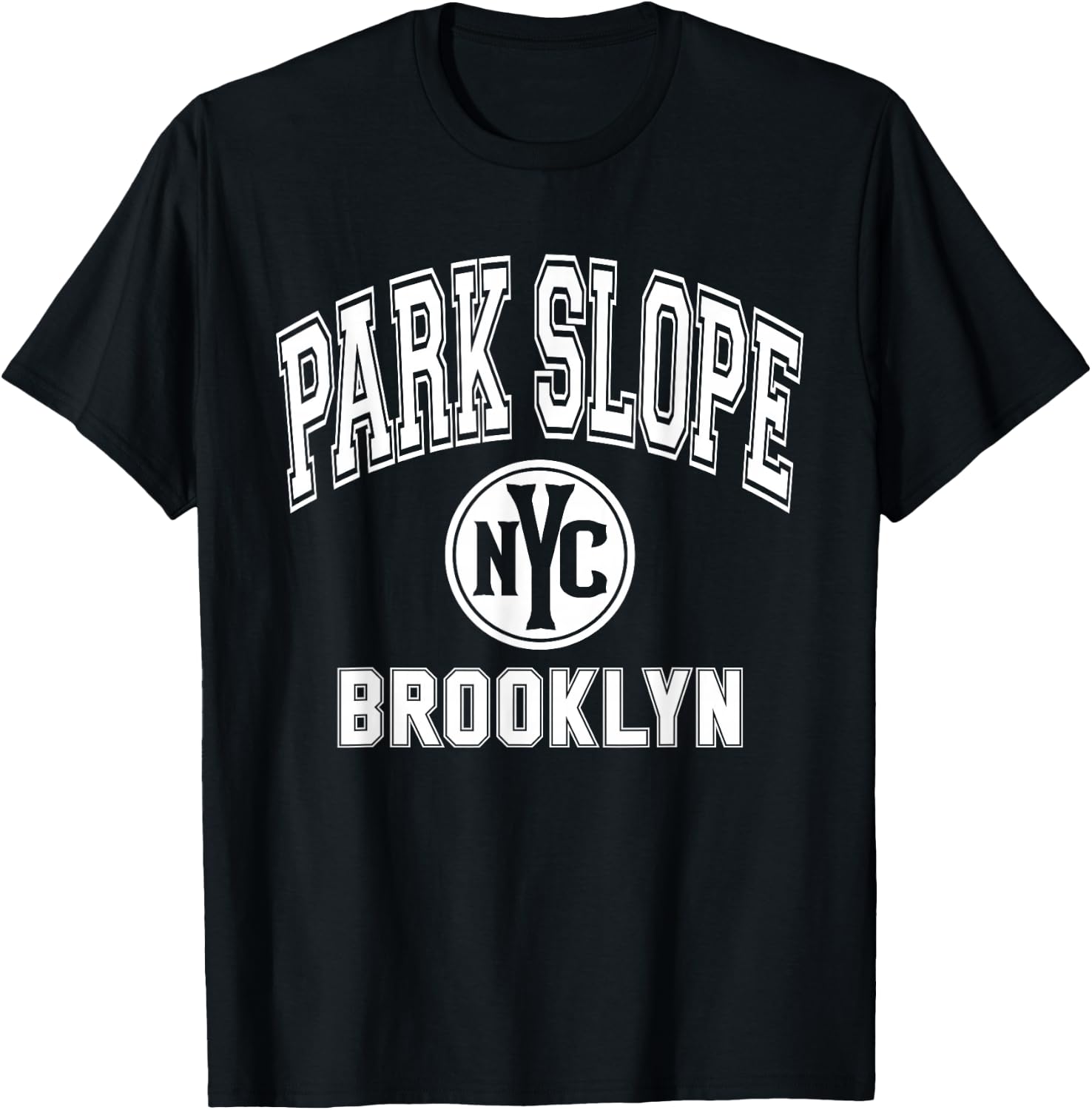 Park Slope Brooklyn Text NYC Circle White Print T-Shirt - T-Shirt | Black