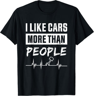 I like Cars more than People Funny Tuner Gift T-Shirt - T-Shirt | Black