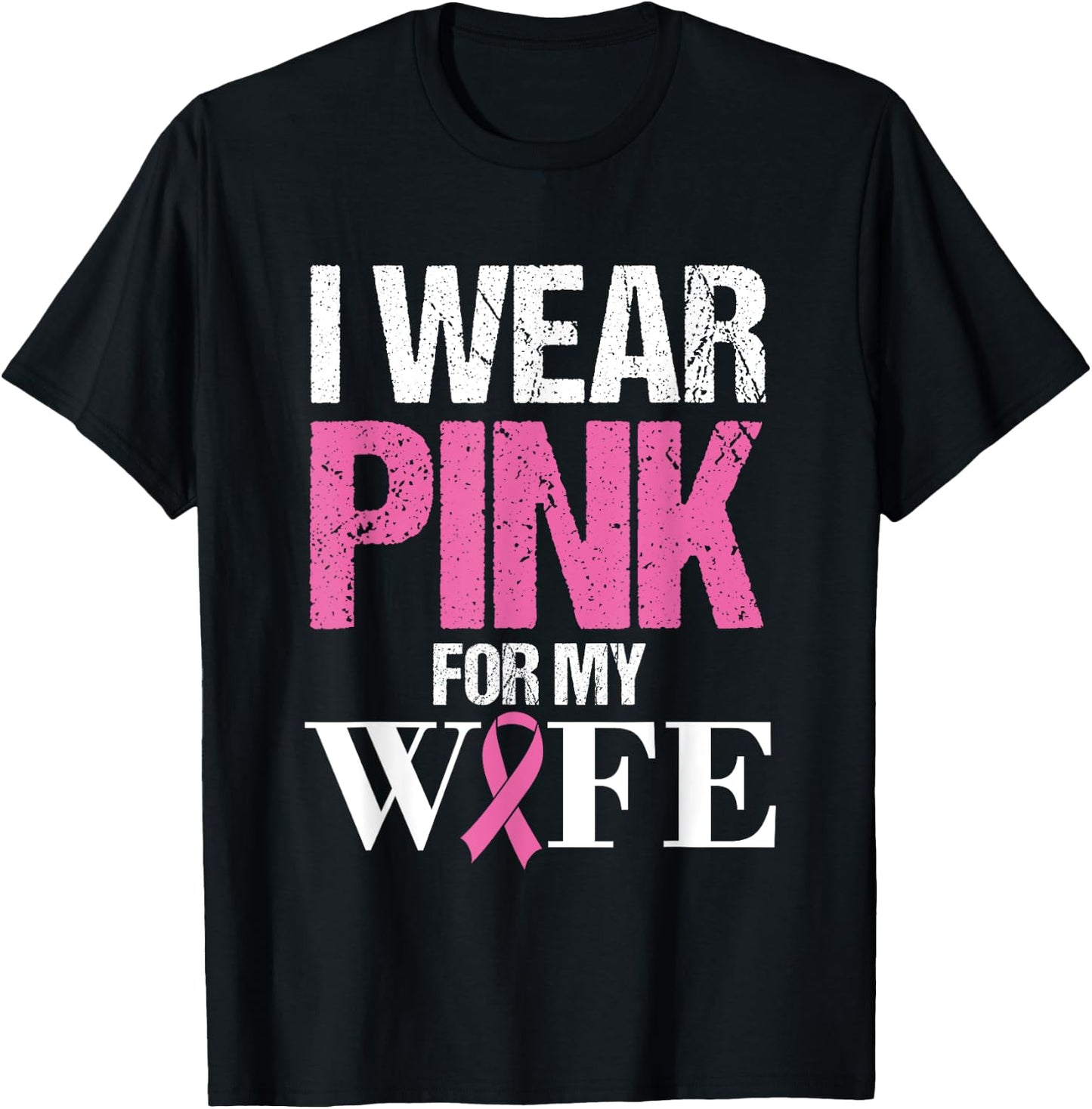 Husband Breast Cancer Prevention Month I Wear Pink for Wife T-Shirt - T-Shirt | Black
