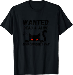 Awesome Schrödinger's Cat Dead and Alive Physics Quote Women T-Shirt - T-Shirt | Black
