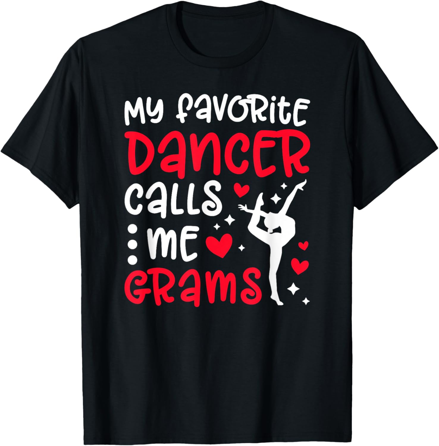 Proud Dance Grams Of A Dancer Grams Dancing Grams Grandma T-Shirt - T-Shirt | Black