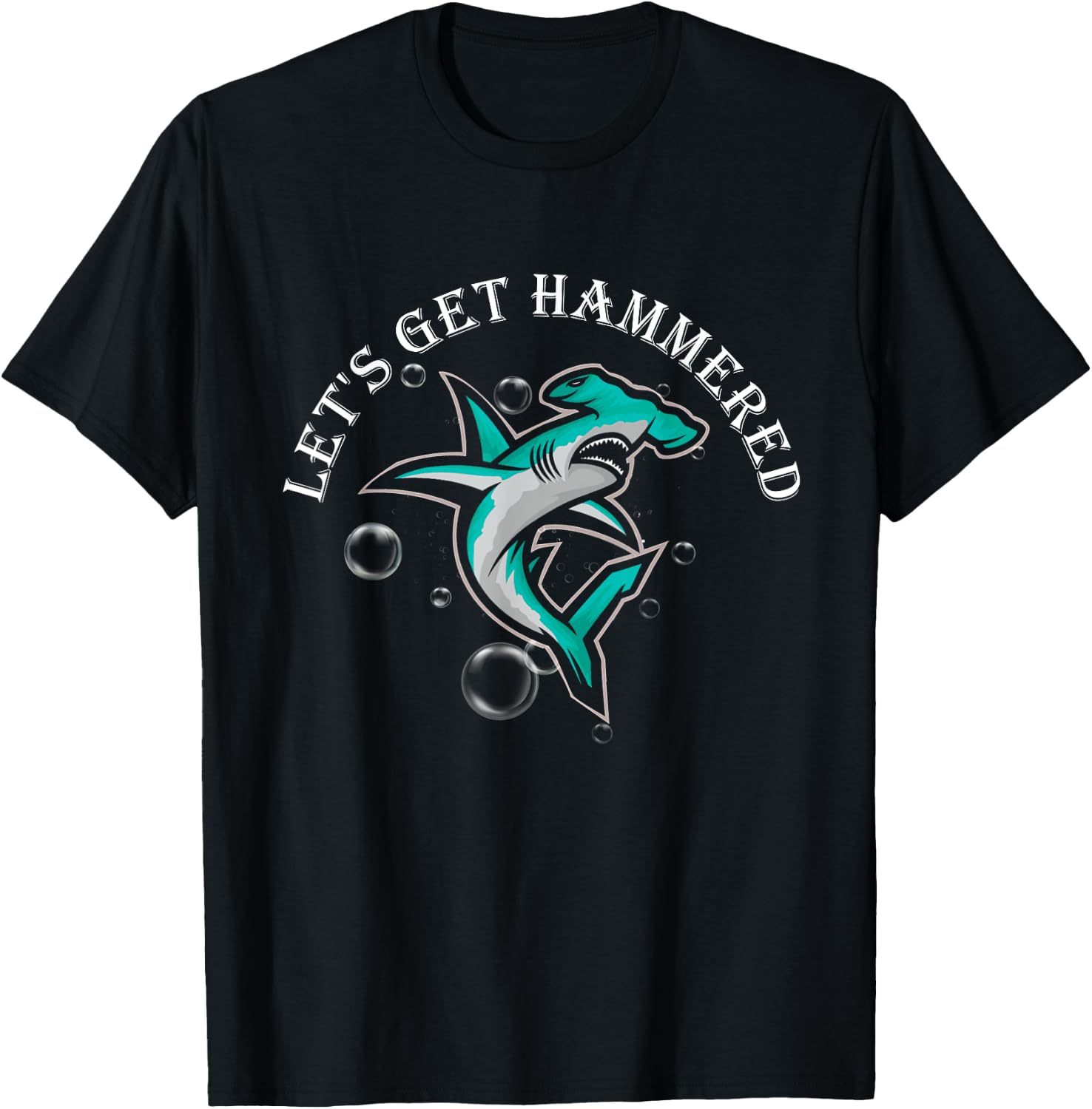 Let Is Get Hammered Funny Hammerhead Shark T-Shirt - T-Shirt | Black