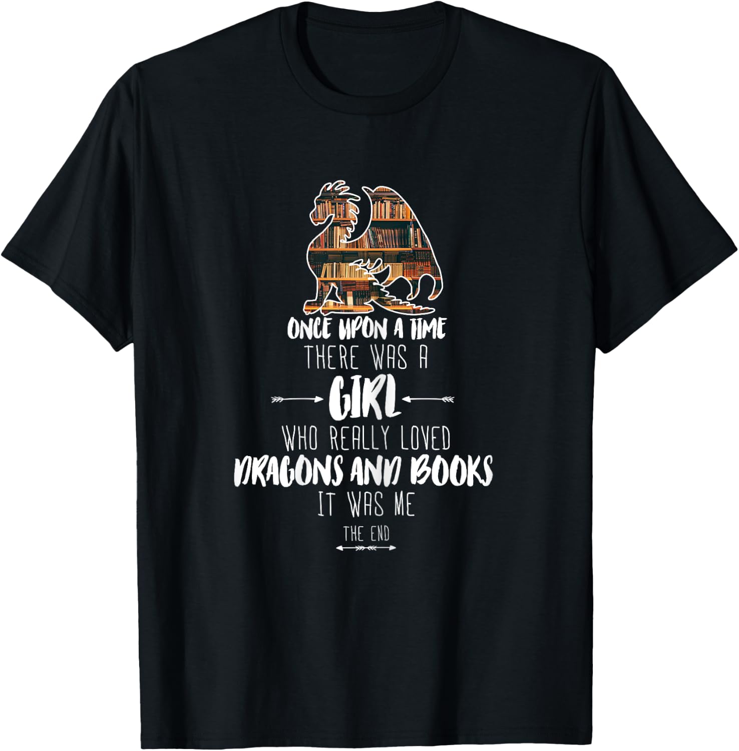 Once upon a time girl who loved dragons and books Dragon T-Shirt - T-Shirt | Black