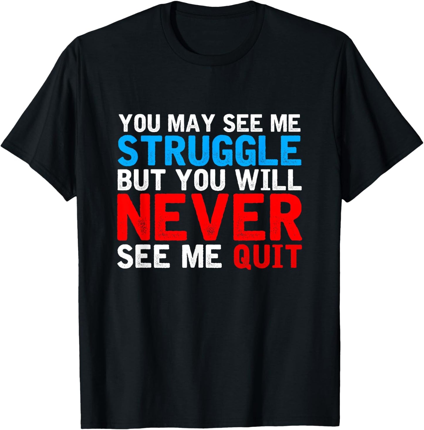 You'll never see me give up Sports Personal Trainer T-Shirt - T-Shirt | Black