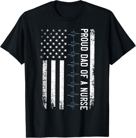 Vintage Proud Dad Of A Nurse Heartbeat US Flag Nurse Day T-Shirt - T-Shirt | Black