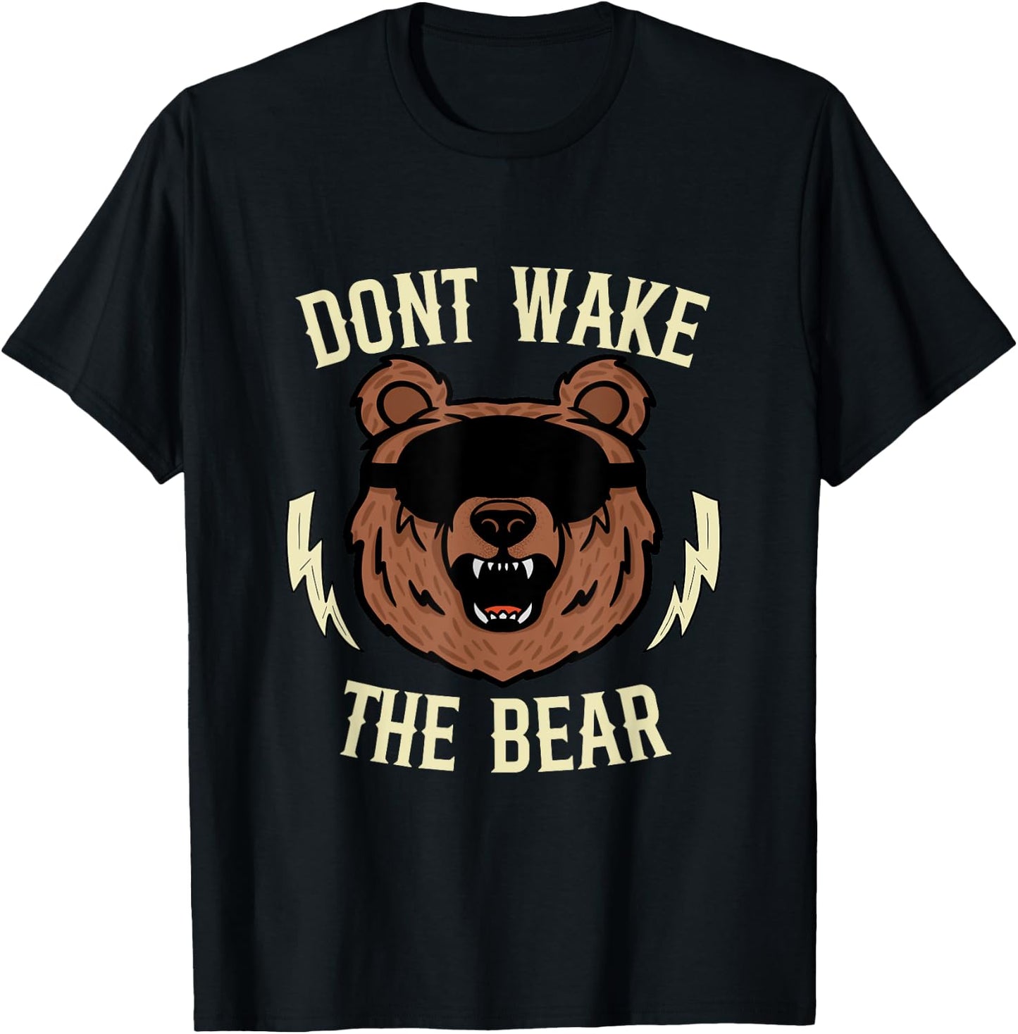 Don't Wake The Bear funny bear sleeping cute bear take nap T-Shirt - T-Shirt | Black