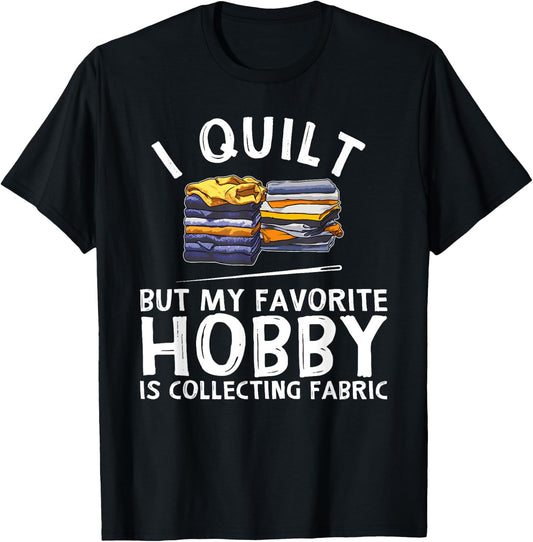 Funny Quilting Lover Gift Grandmas Girls Quilter T-Shirt - T-Shirt | Black