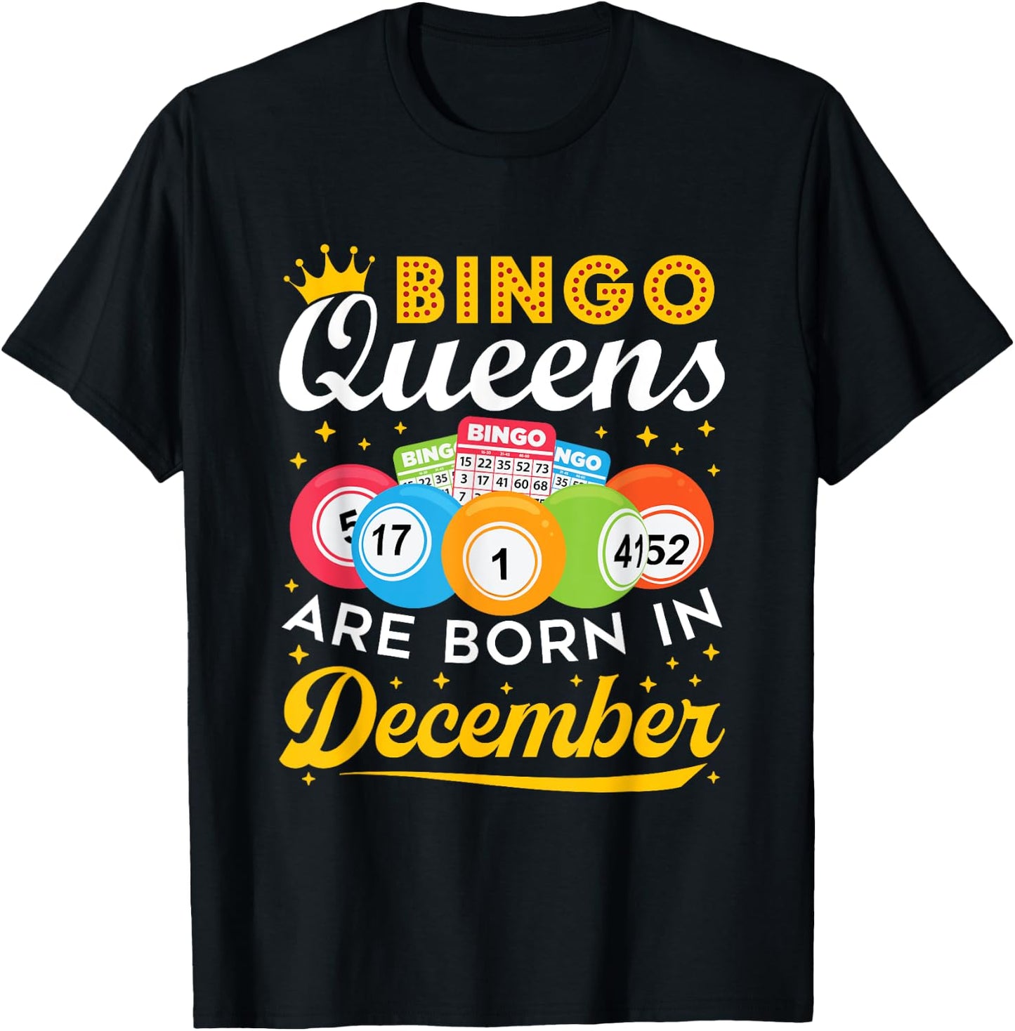 Bingo Birthday Bingo Queens Are Born in December T-Shirt - T-Shirt | Black
