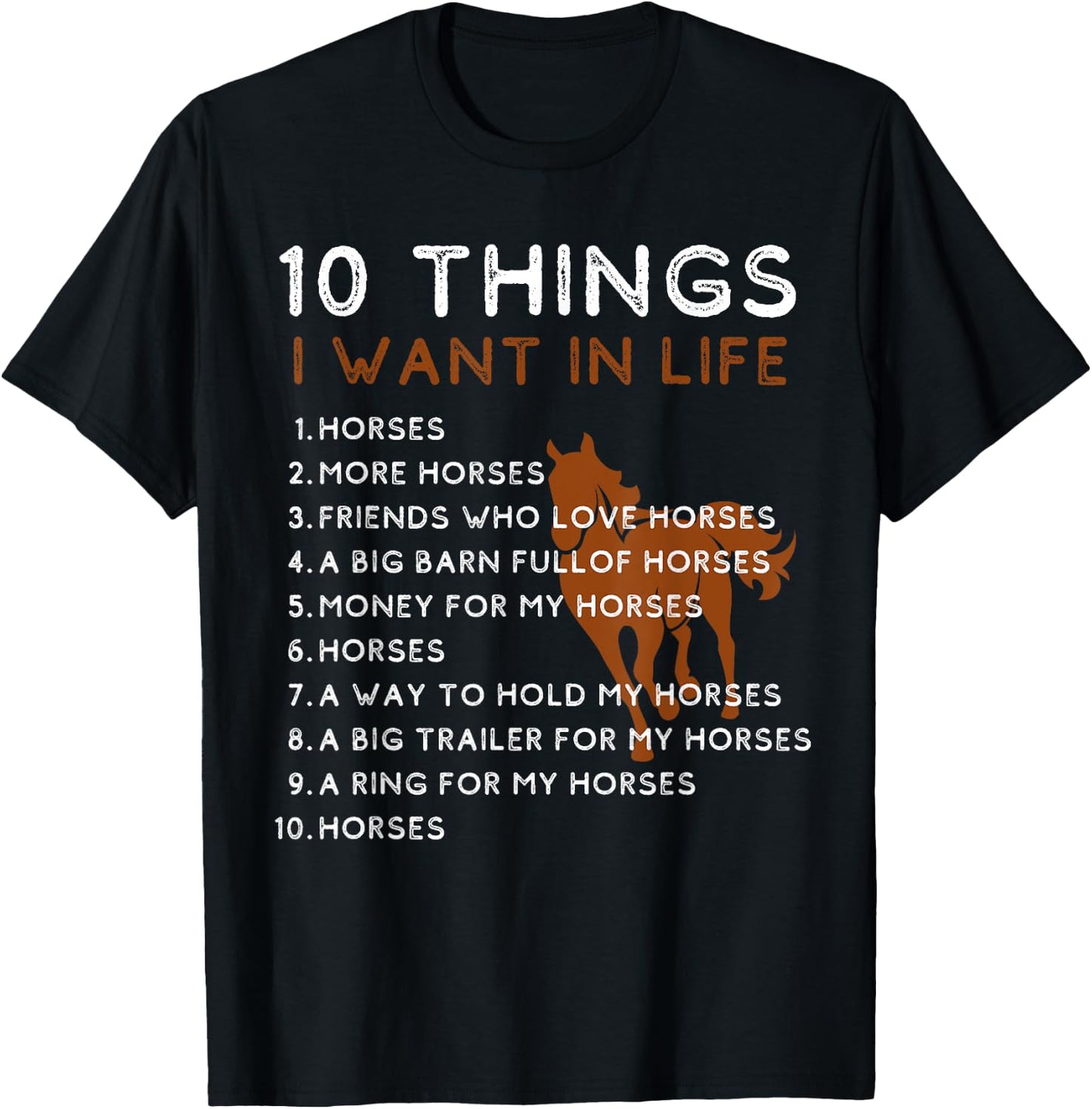 Things I Want In My Life Horses More Horses Horse Graphic T-Shirt - T-Shirt | Black