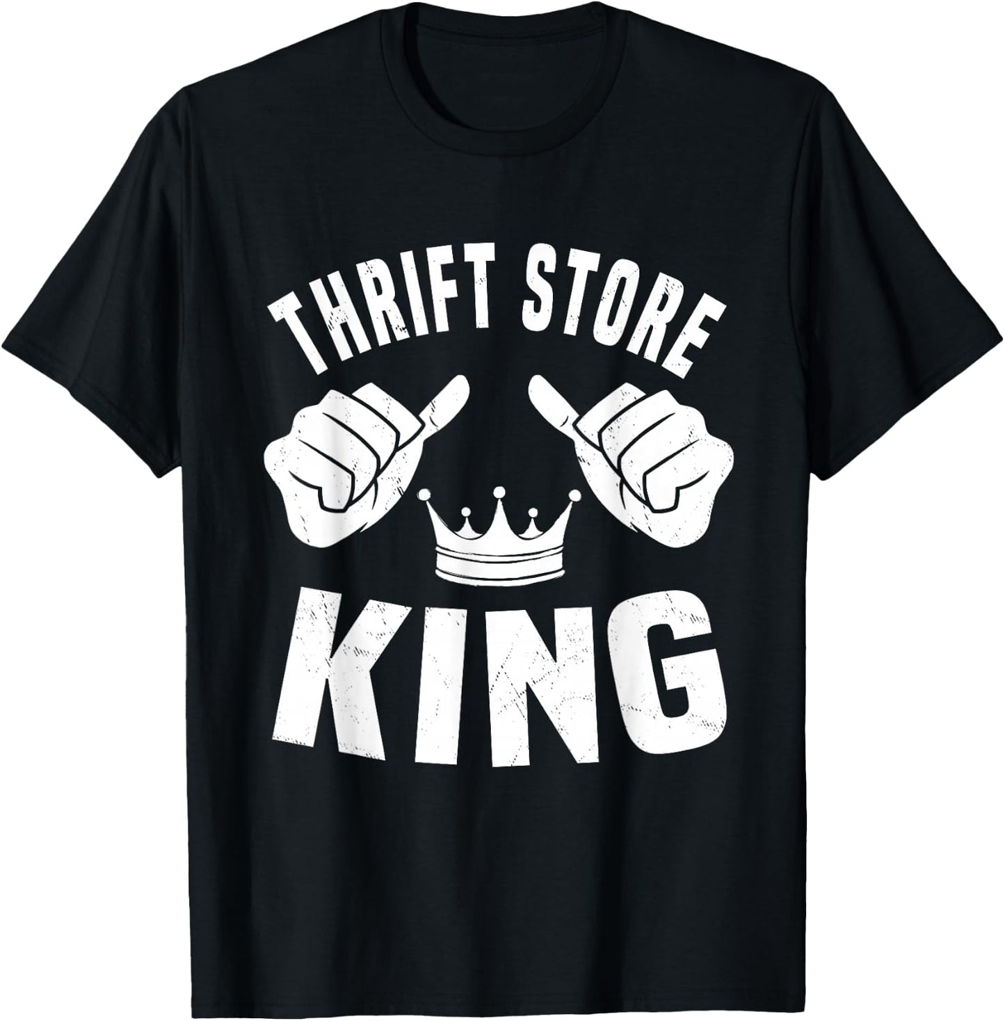 Funny Thrift Store King Thrifter Flea Market Picker Men T-Shirt - T-Shirt | Black