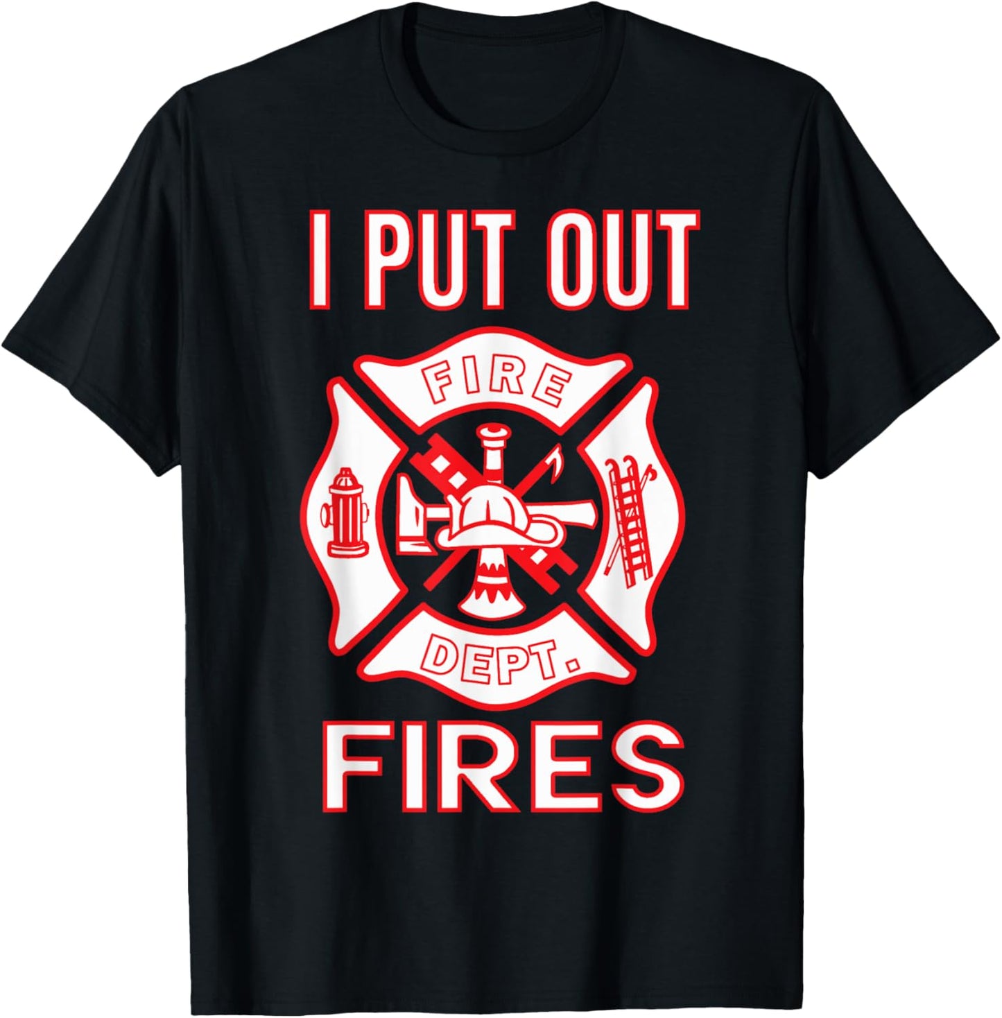 Fireman Costume Funny Firefighter I Put Out Fires Firemen T-Shirt - T-Shirt | Black