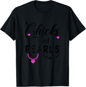 Chicks and Pearls ,Chicks & Pearls Shirts Women Girls T-Shirt - T-Shirt | Black