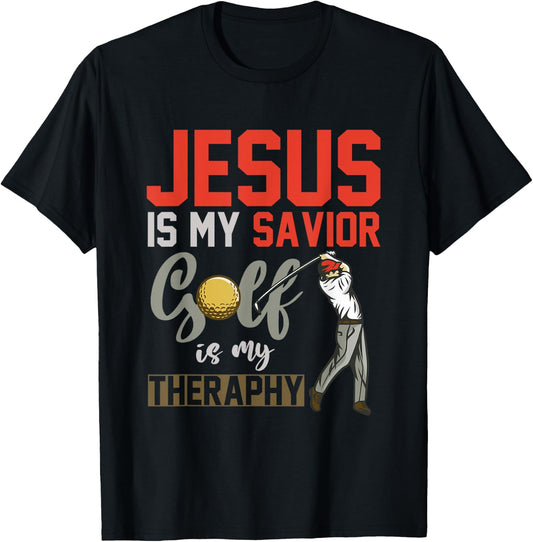 Jesus Is My Savior Golf Is My Therapy Jesus T-Shirt - T-Shirt | Black