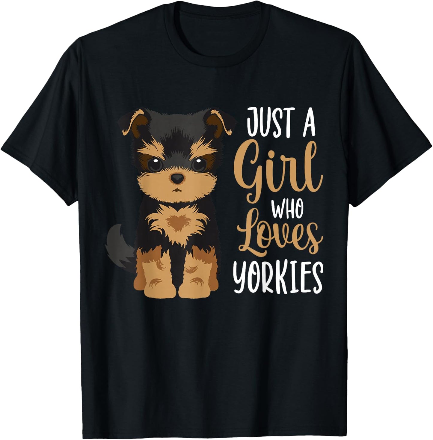 Yorkshire Terrier Just A Girl Who Loves Yorkies Girls T-Shirt - T-Shirt | Black